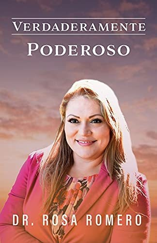 Libro : Verdaderamente Poderoso - Rosa Romero