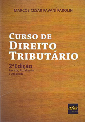 Imagen 1 de 1 de Libro Curso De Direito Tributário De Parolin Pavani Del Rey