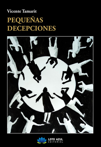 Libro Pequeã±as Decepciones - Tamarit Bataller, Vicente