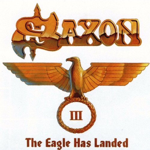 Saxon - The Eagle Has Landed Pt. Iii - 2cd