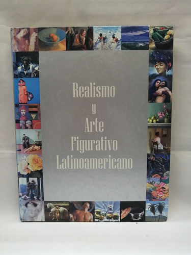 Realismo Y Arte Figurativo Latinoamericano