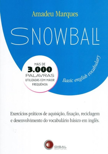 Snowball - basic english vocabulary, de Marques, Amadeu. Bantim Canato E Guazzelli Editora Ltda, capa mole em inglês, 2008