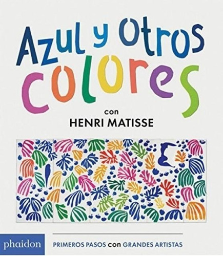 Esp Azul Y Otros Colores - Henri Matisse