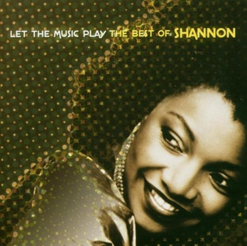 Cd Let The Music Play The Best Of Shannon - Shannon