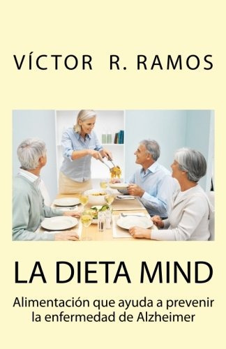 Libro : La Dieta Mind, Alimentacion Que Ayuda A Prevenir ...