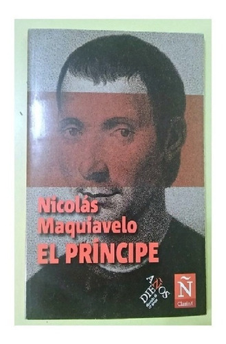 El Príncipe, Nicolás Maquiavelo, Edit. Clarín - Revista Ñ.