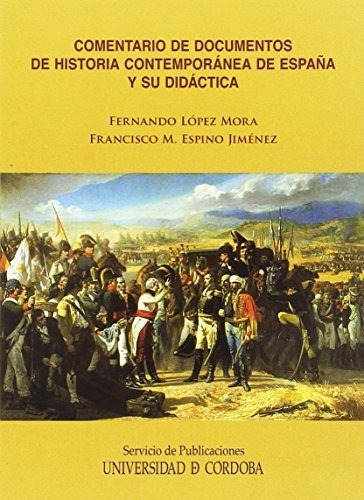 Comentario De Documentos De Historia Contemporánea De España