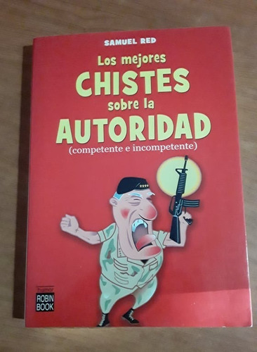 Los Mejores Chistes Sobre La Autoridad - Samuel Red 