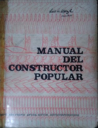 Manual Constructor Popular Luis A. López R. 