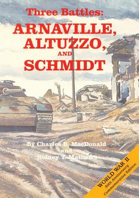 Libro Three Battles: Arnaville, Altuzzo, And Schmidt - Ma...
