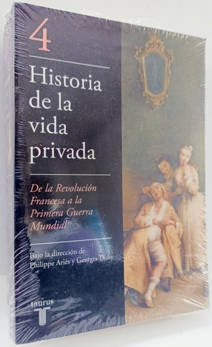 Historia De La Vida Privada 4 Philippe Aries