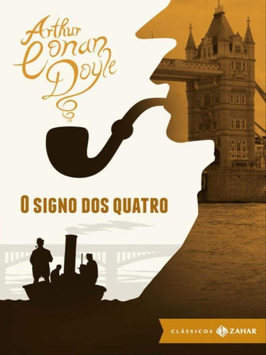 O signo dos quatro: edição bolso de luxo, de Doyle, Arthur Conan. Editora CLASSICOS ZAHAR, capa mole em português