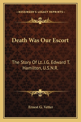 Libro Death Was Our Escort: The Story Of Lt. J.g. Edward ...