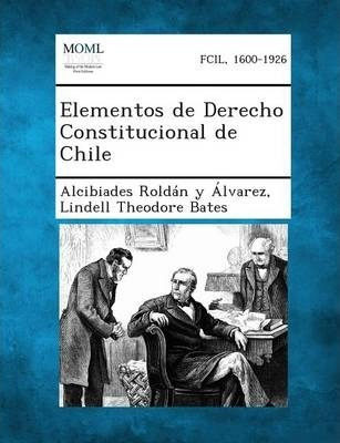 Libro Elementos De Derecho Constitucional De Chile - Alci...