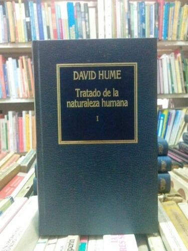Tratado De La Naturaleza Humana-david Hume
