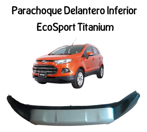 Babero Parachoque Delantero Inferior Ecosport Titanium Orig