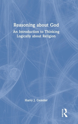 Libro Reasoning About God: An Introduction To Thinking Lo...