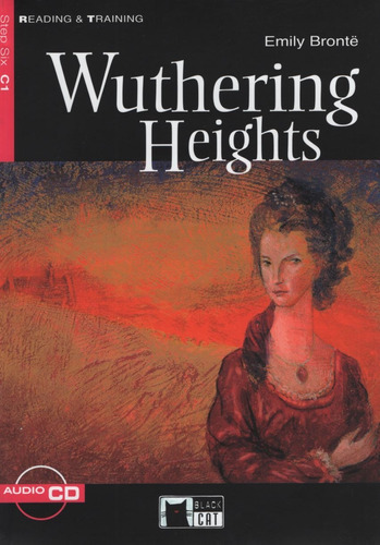 Wuthering Heights + Audio Cd - Reading And Training 6, De Brontë, Emily. Editorial Vicens Vives/black Cat En Inglés Internacional