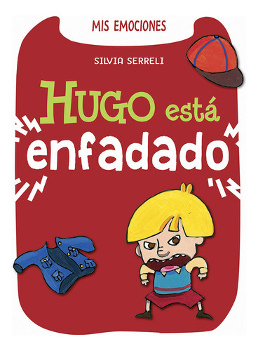 Libro Hugo Estã¡ Enfadado