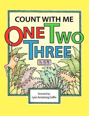Libro Count With Me, One Two Three - Lynn Armstrong Coffin