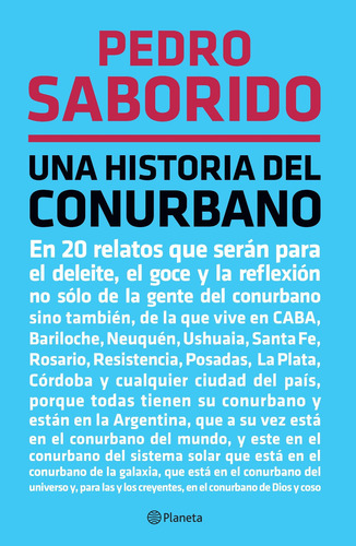 Imagen 3 de 5 de Una Historia Del Conurbano Pedro Saborido - Planeta