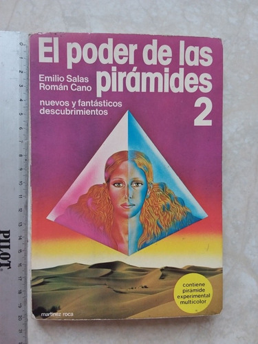 El Poder De Las Pirámides 2- Emilio Salas, R Cano