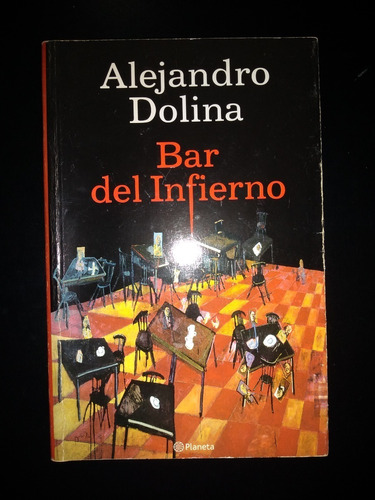 Bar Del Infierno Alejandro Dolina Autografiado | MercadoLibre