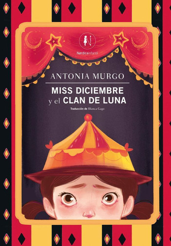 Libro: Miss Diciembre Y El Clan De Luna. Murgo, Antonia. Nor