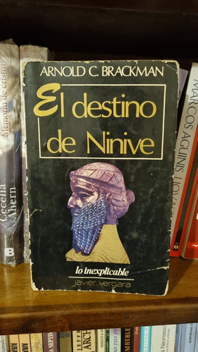 El Destino Del Ninive / Arnold C. Brackman