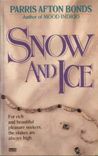 Snow And Ice, De Bonds, Parris Afton. Editorial Fawcett, Tapa Blanda En Inglés
