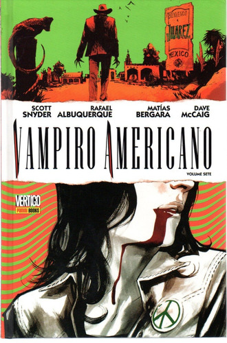 Vampiro Americano N° 07 - Em Português - Editora Panini - Formato 17,5 X 26 - Capa Dura - Bonellihq 7 Cx449 H23