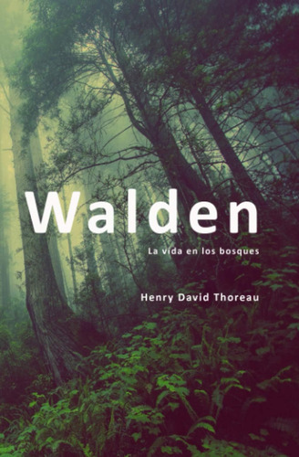 Libro: Walden: (edición 2021) (spanish Edition)