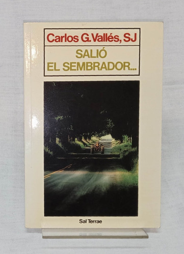 Salio El Sembrador - Carlos G Valles