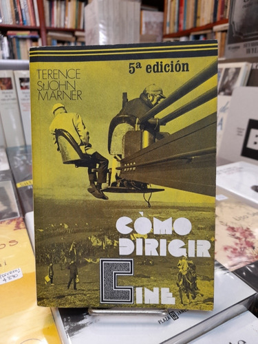 Cómo Dirigir Cine / Marner / Edita Fundamentos / Ilustrado