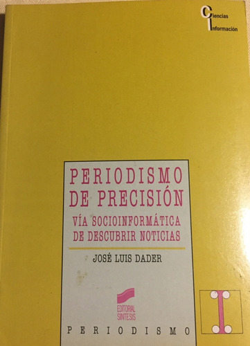 Libro Periodismo De Precision Via Socioinformatica De Descub