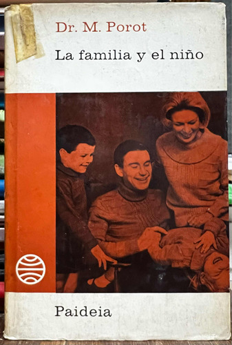 La Familia Y El Niño - Dr. M. Porot