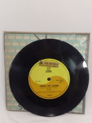 Compacto Simples Vinil Evinha Eva Cantiga Por Luciana 1969 (Usado)
