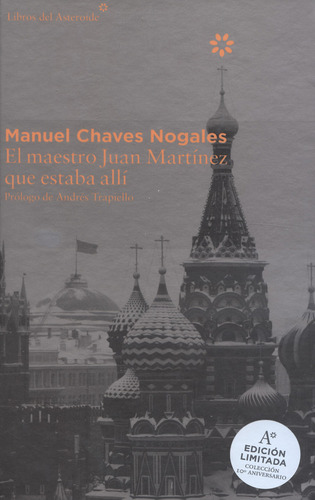 El Maestro Juan Martínez Que Estaba Allí (edición Limitada): , De Chaves Nogales, Manuel., Vol. 1. Editorial Oceano, Tapa Pasta Blanda, Edición 1 En Español, 2013