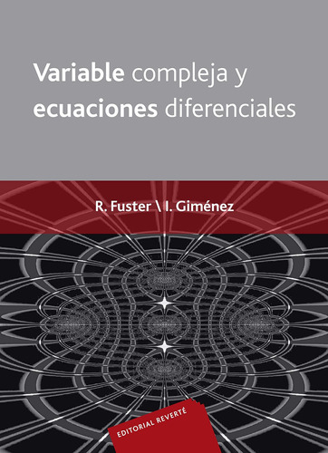 Libro: Variable Compleja Y Ecuaciones Diferenciales (spanish