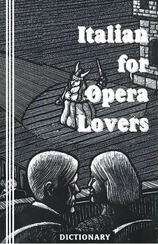 Italian For Opera Lovers, De Sasha Newborn. Editorial Bandanna Books, Tapa Blanda En Inglés