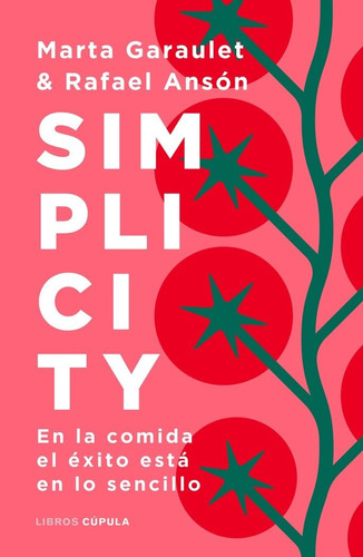 Libro: Simplicity. Garaulet, Marta/anson, Rafael. Cupula (li