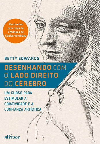 Desenhando Com O Lado Direito Do Cérebro