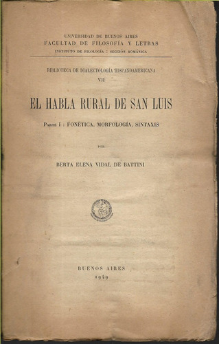 Vidal De Battini El Habla Rural De San Luis Parte 1 Fonetica