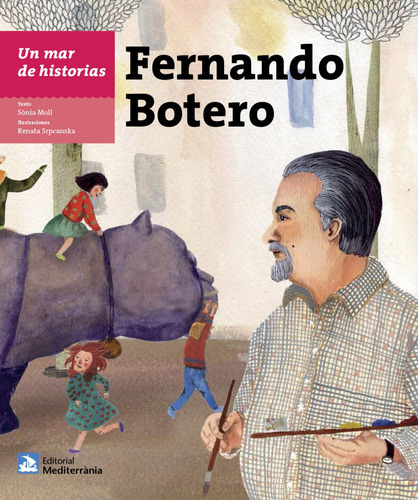 Un Mar Historias: Fernando Botero  -  Moll, Sonia