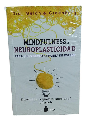Mindfulness Y Neuroplasticidad  (nuevo Y Original)