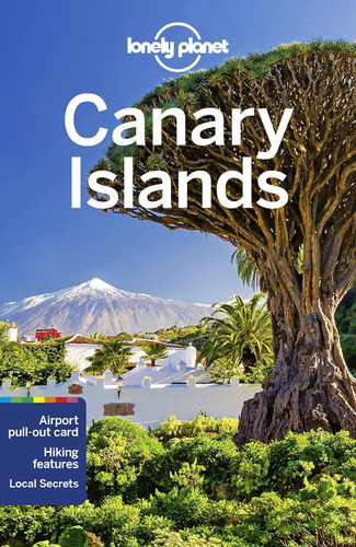 Lonely Planet Islas Canarias (guía De Viaje)
