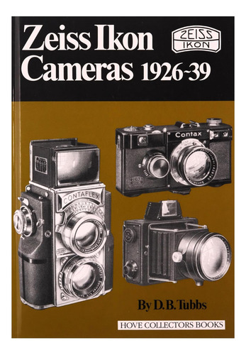 Libro: Cámaras Zeiss Ikon (libros De Coleccionista De Hove)