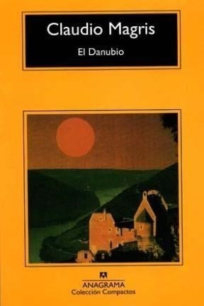 Libro El Danubio De Claudio Magris