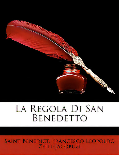 La Regola Di San Benedetto, De Benedict, Saint. Editorial Nabu Pr, Tapa Blanda En Inglés