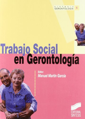 Libro Trabajo Social En Geroontología De Manuel Martín Garcí